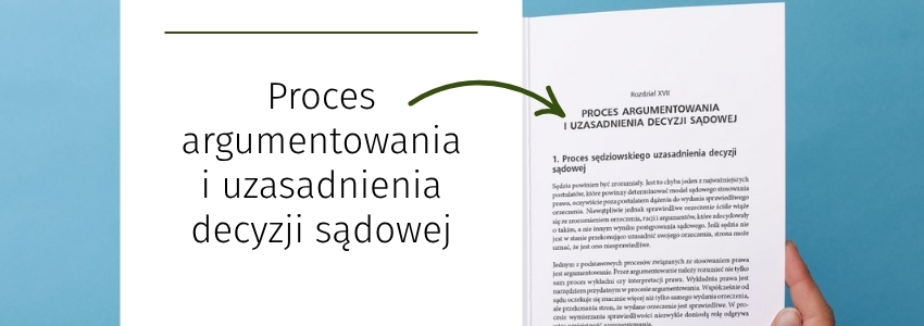 Proces argumentowania i uzasadnienia decyzji sądowej
